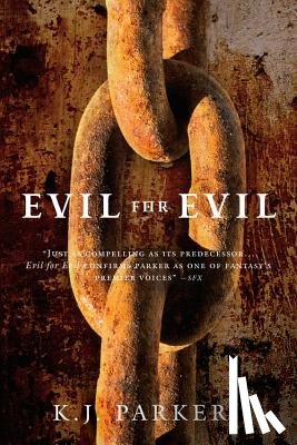Parker, K. J. - Evil for Evil