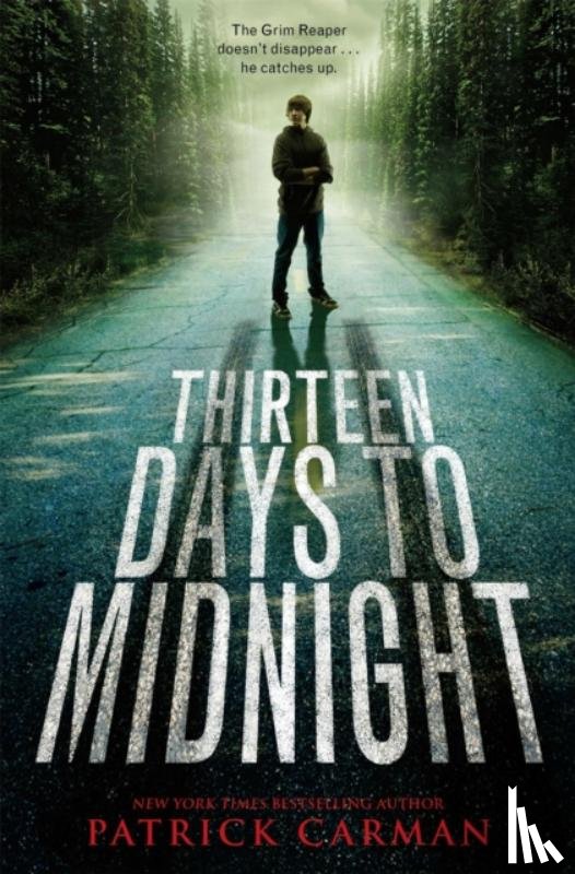 Carman, Patrick - Thirteen Days To Midnight