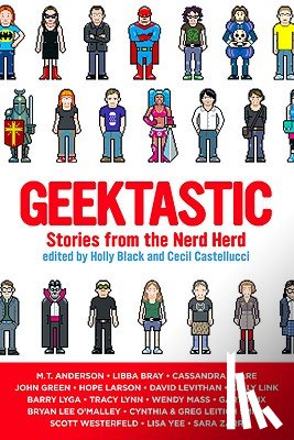 Black, Holly - Geektastic: Stories from the Nerd Herd