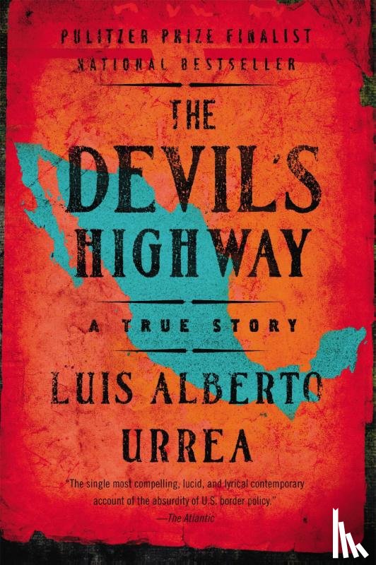Urrea, Louis Alberto - The Devil's Highway