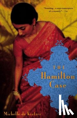 De Kretser, Michelle - De Kretser, M: Hamilton Case