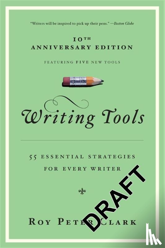 Clark, Roy Peter - Writing Tools