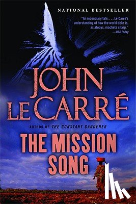 Le Carré, John - The Mission Song
