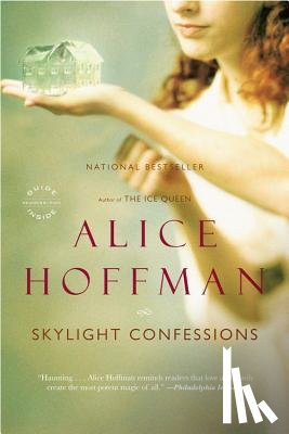 Hoffman, Alice - Skylight Confessions
