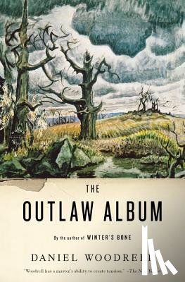 Daniel Woodrell - The Outlaw Album