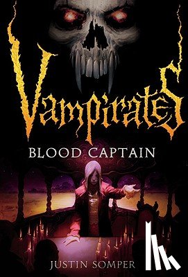 Somper, Justin - Vampirates: Blood Captain