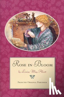 Alcott, Louisa May - Rose in Bloom