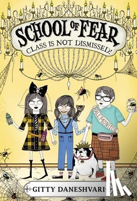 Daneshvari, Gitty - Class Is Not Dismissed!