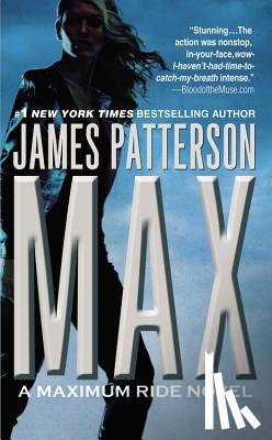 Patterson, James - Max: A Maximum Ride Novel