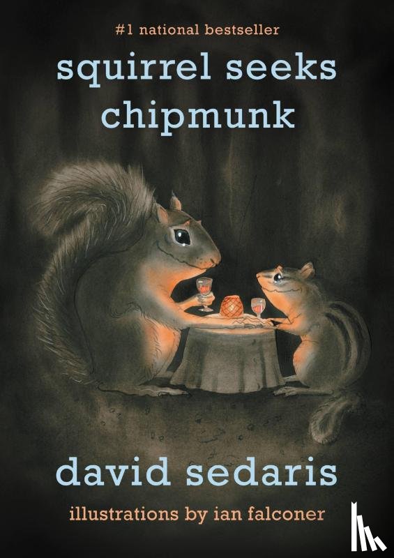 Sedaris, David - Squirrel Seeks Chipmunk
