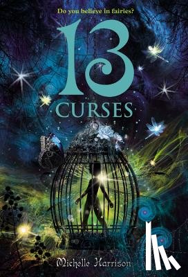 Harrison, Michelle - 13 Curses