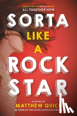 Quick, Matthew - Sorta Like a Rock Star