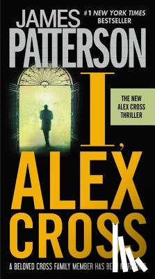 Patterson, James - I, Alex Cross
