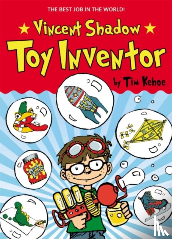 Kehoe, Tim - Vincent Shadow: Toy Inventor