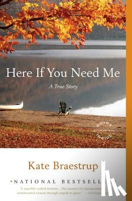 Kate Braestrup - Here If You Need Me