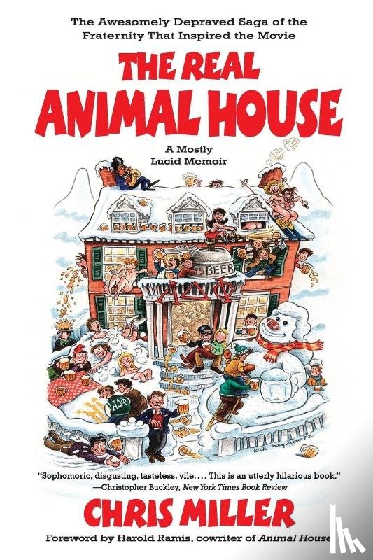 Miller, Chris - The Real Animal House