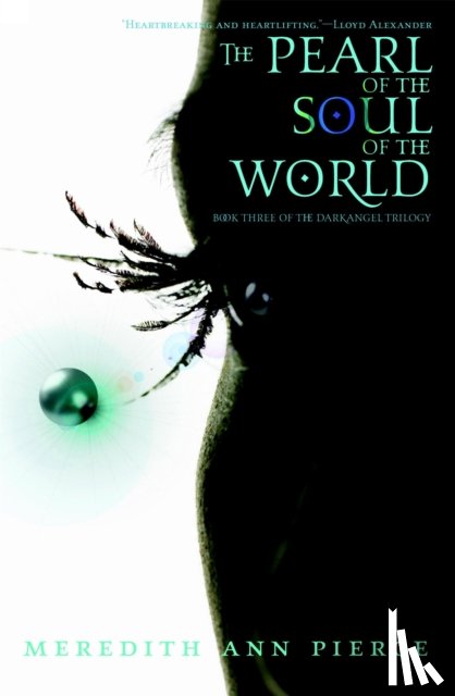 Pierce, Meredith Ann - The Pearl Of The Soul Of The World