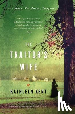 Kent, Kathleen - The Traitor's Wife