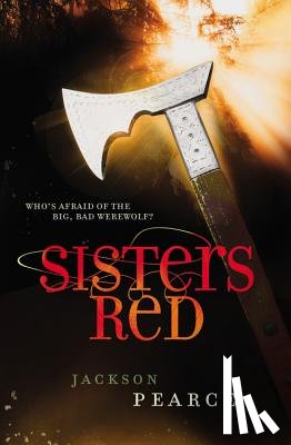 Pearce, Jackson - Sisters Red