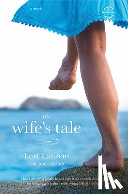 Lansens, Lori - The Wife's Tale