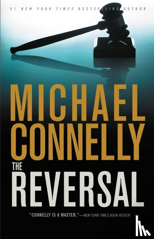 Connelly, Michael - The Reversal