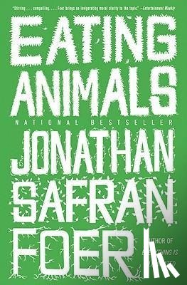 Foer, Jonathan Safran - Eating Animals