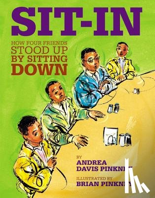 Pinkney, Andrea Davis - Sit-In: How Four Friends Stood Up by Sitting Down
