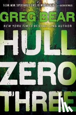 Bear, Greg - Hull Zero Three
