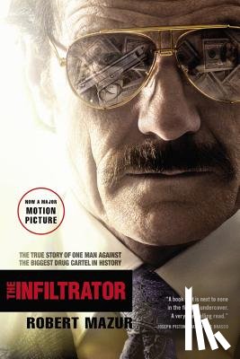 Robert Mazur - The Infiltrator