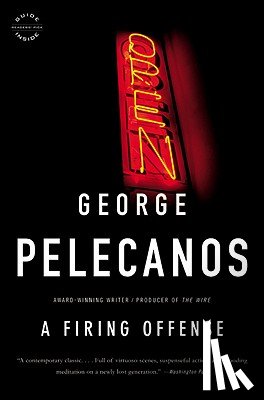 Pelecanos, George P - A Firing Offense