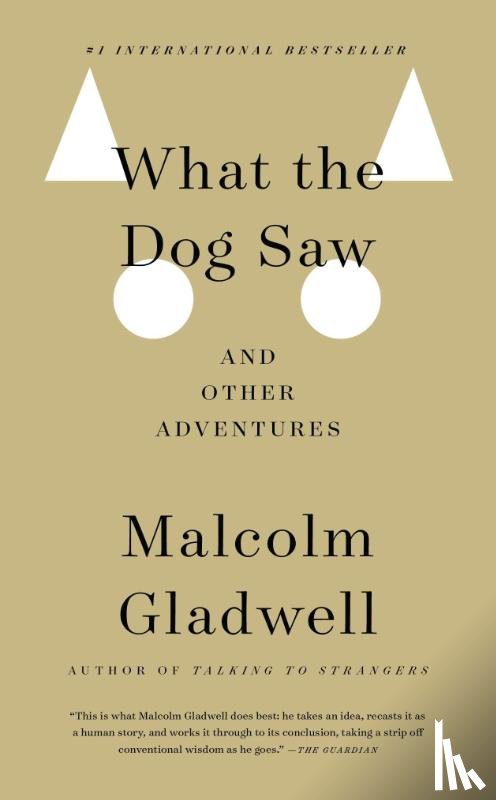 Gladwell, Malcolm - What the Dog Saw