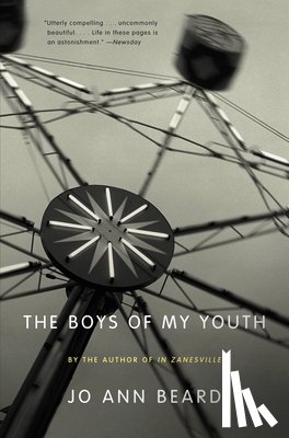 Beard, Jo Ann - Beard, J: Boys of My Youth