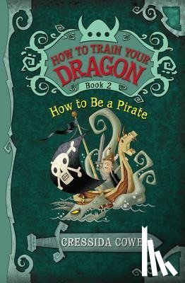 Cowell, Cressida - HT TRAIN YOUR DRAGON HT BE A P