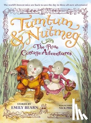 Bearn, Emily - The Tumtum & Nutmeg: The Rose Cottage Tales