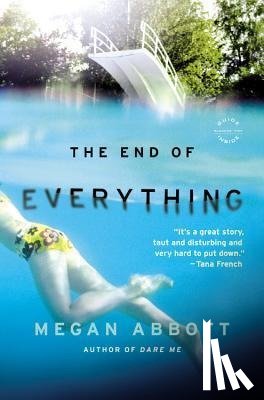 Megan Abbott - The End of Everything