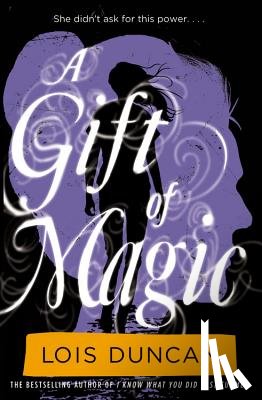 Duncan, Lois - A Gift of Magic