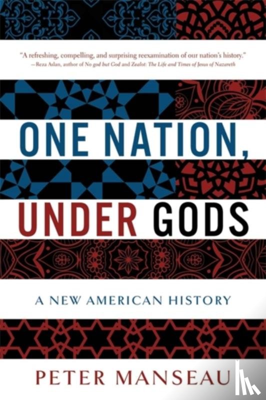 Manseau, Peter - One Nation, Under Gods