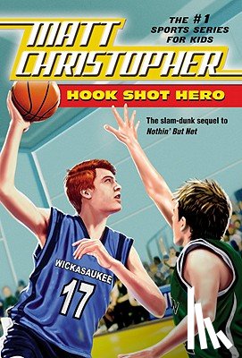 Matt Christopher - Hook Shot Hero