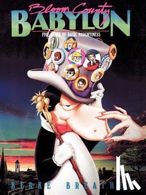 Breathed, Berkeley - Bloom County Babylon: Five Years of Basic Naughtiness