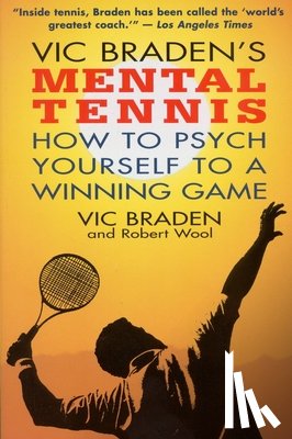 Robert Wool, Vic Braden - Vic Braden's Mental Tennis