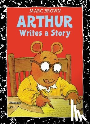 Brown, Marc - Arthur Writes A Story