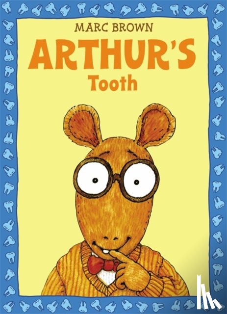 Brown, Marc - Arthur's Tooth