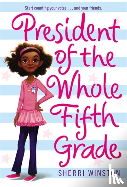 Sherri Winston - President Of The Whole Fifth Grade