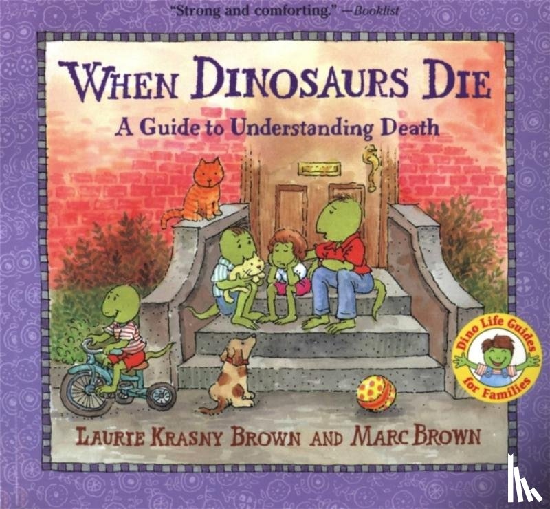 Krasny Brown, Laurie, Brown, Marc - When Dinosaurs Die