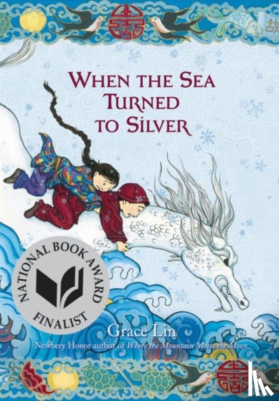 Lin, Grace - When the Sea Turned to Silver