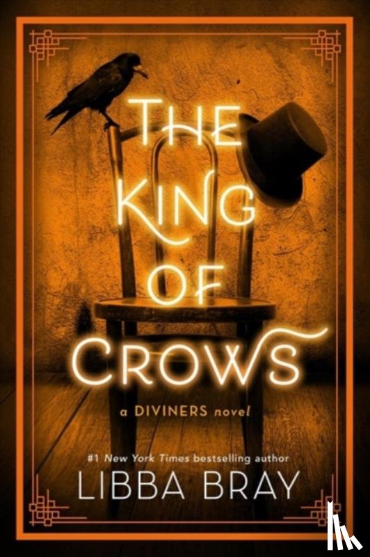 Libba Bray - The King of Crows