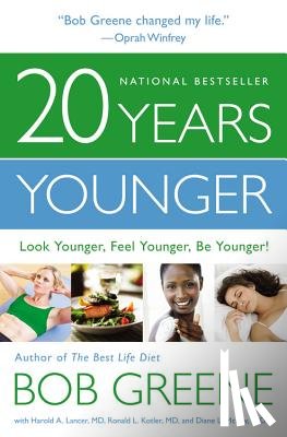 Bob Greene, Harold Lancer, Diane L. McKay, Ronald L., M.D. Kotler - 20 Years Younger