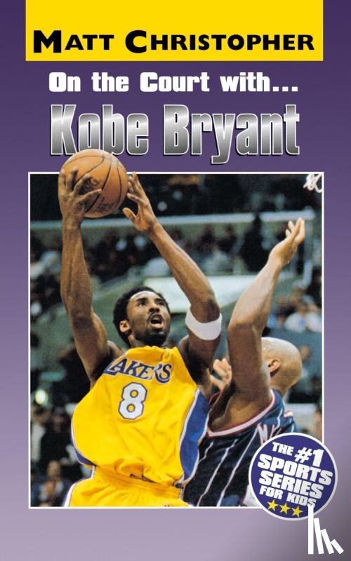 Christopher, Matt - On the Court with ... Kobe Bryant