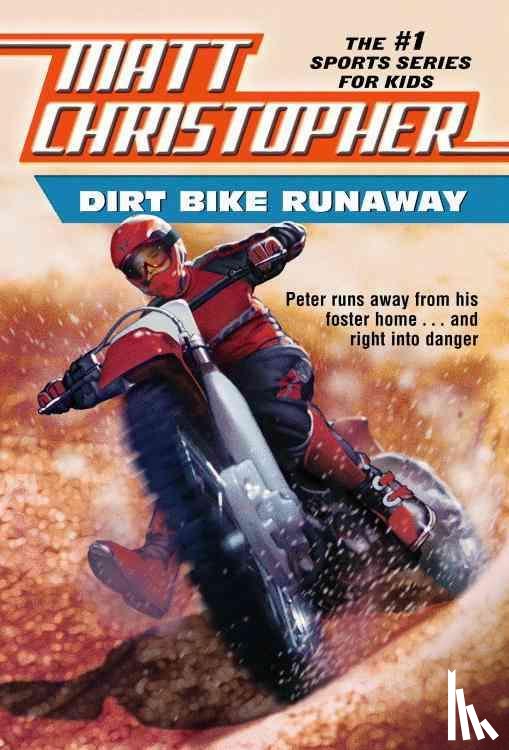 Christopher, Matt - Dirt Bike Runaway