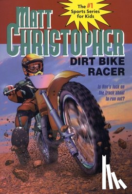 Christopher, Matt - Dirt Bike Racer